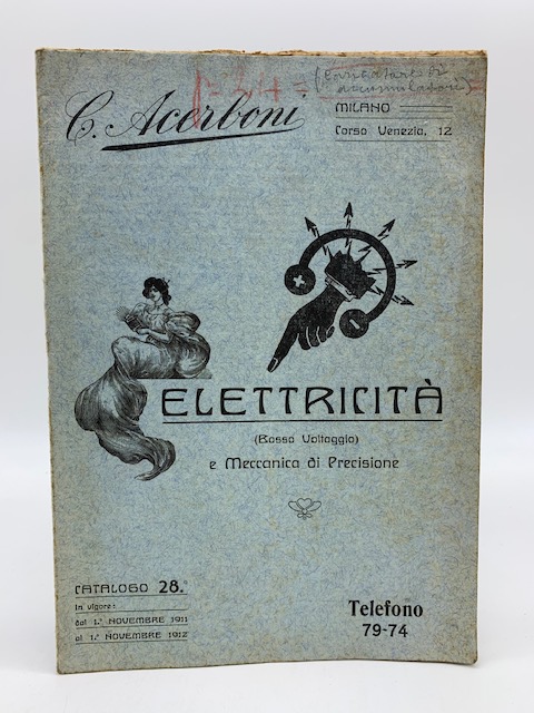 C. Acerboni, Milano. Elettricità (basso voltaggio) e meccanica di precisione. Catalogo 28